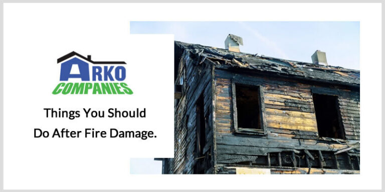 Things You Should Do After Fire Damage | Arko Exteriors